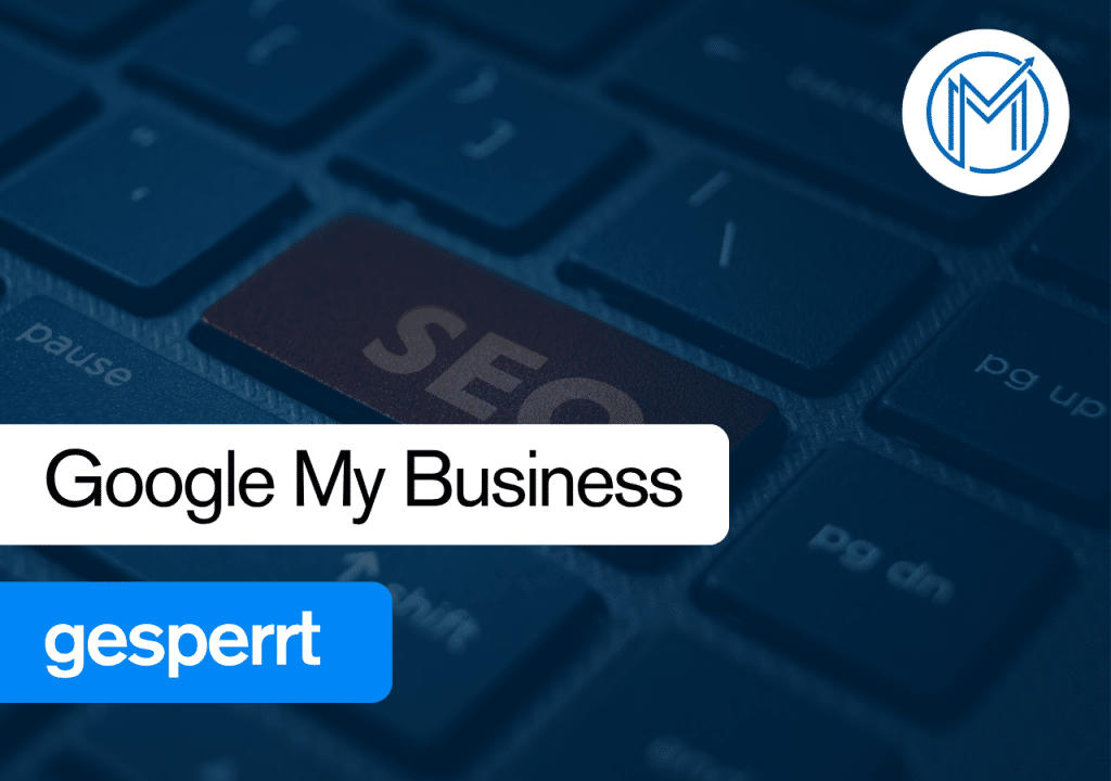 Google My Business gesperrt