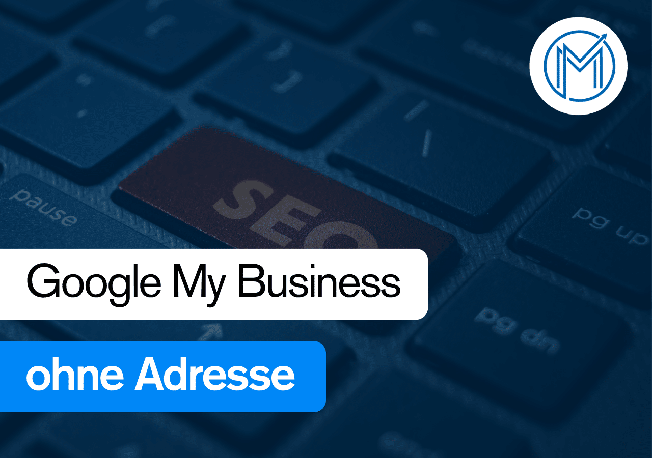 Google My Business ohne Adresse